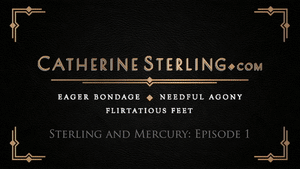 www.catherinesterling.com - 0262 Sterling and Mercury: Episode 1 thumbnail